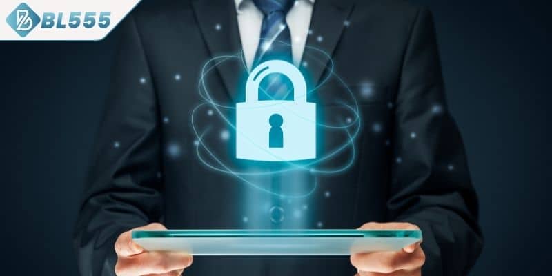 Tổng hợp các chính sách bảo mật của BL555